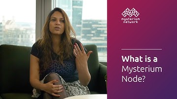 What is a Mysterium Node? And What is the Mysterium Node Pilot?
