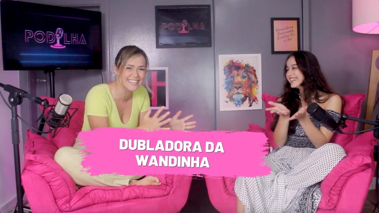 POD-LHA com a dubladora da WANDINHA - Marianna Alexandre