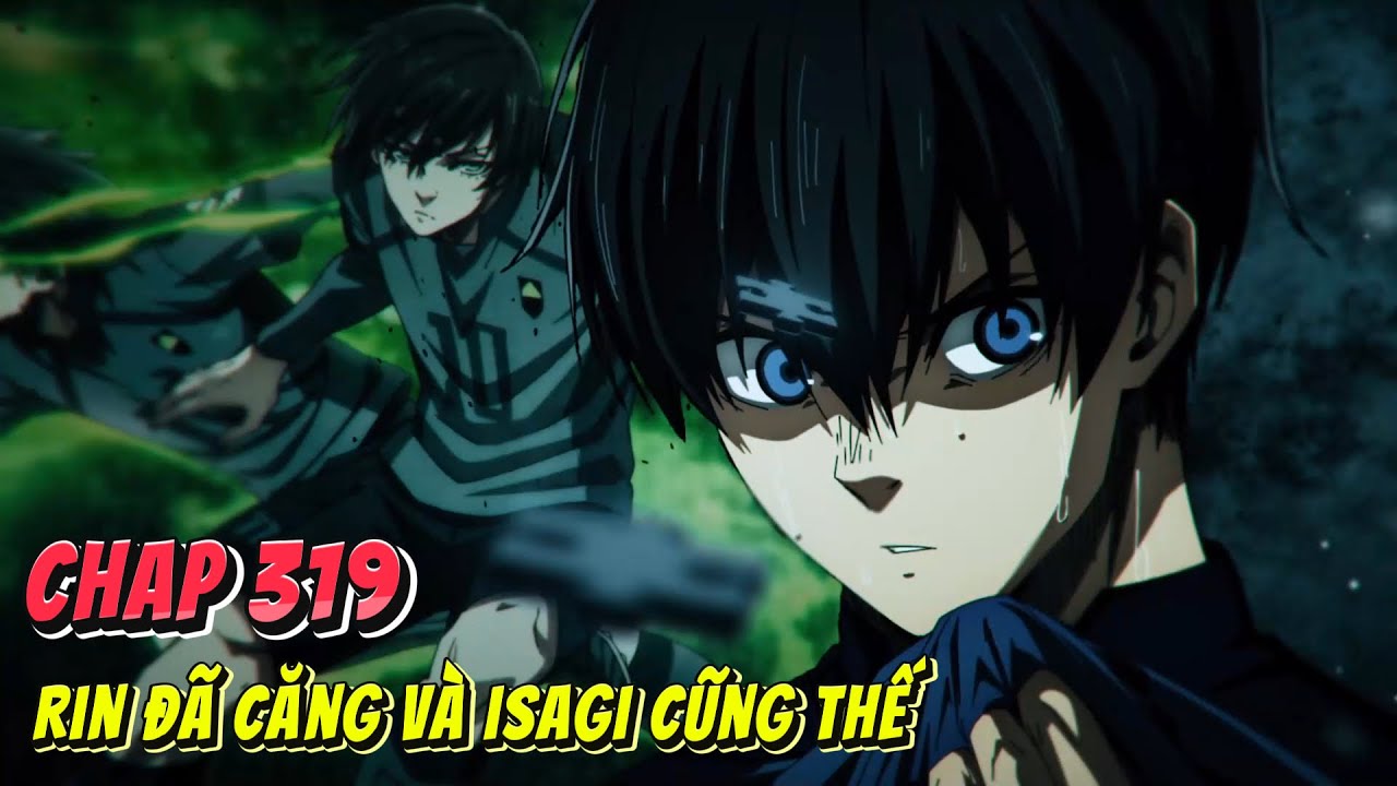 Blue Lock - Chap 319 | Nigeria Hết Cửa Trước Blue Lock | Anime79 Manga