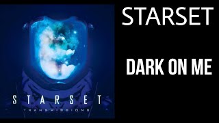 Starset - Dark On Me (Legendado)