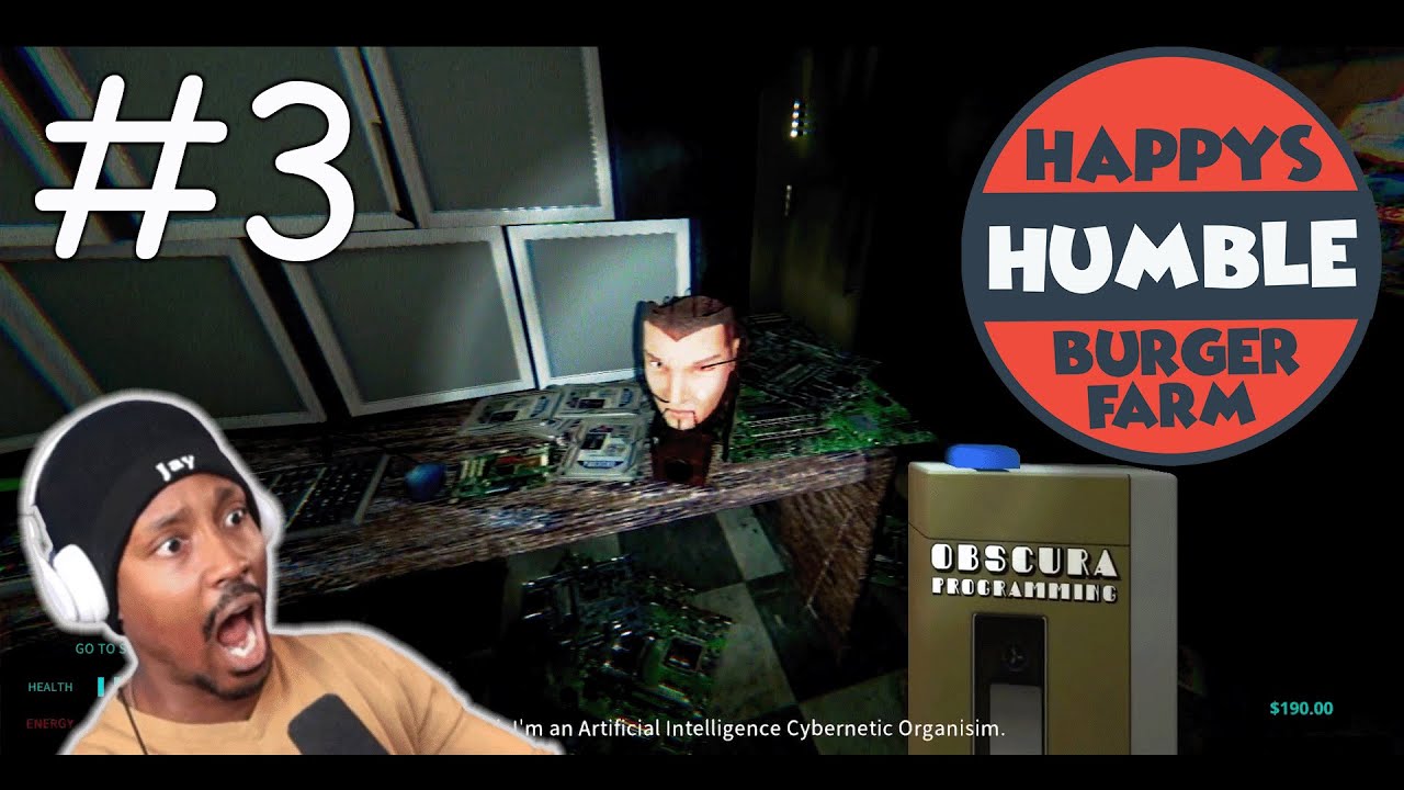 HAPPY'S HUMBLE BURGER FARM | Gameplay PT.3 - There's A HEAD in Here ...