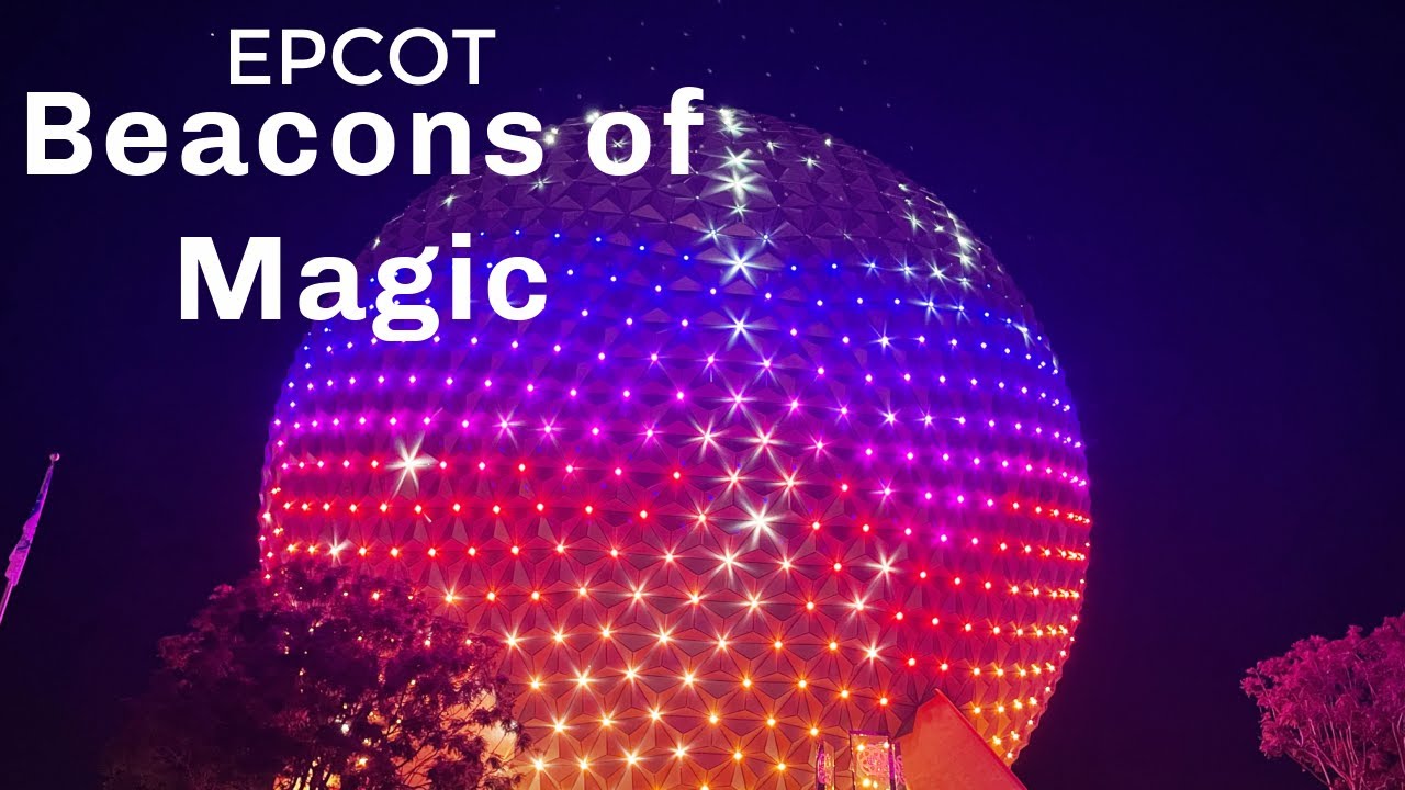 Epcot’s Beacons of Magic