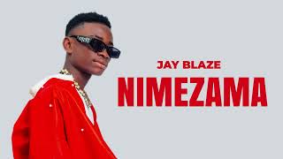Jay blaze - Nimezama ( Official Music Audio)