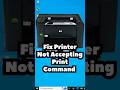 Fix Printer Not Accepting Print Command in Windows 10 PC or Laptop