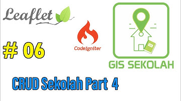 06 Web Gis Sekolah - CRUD Sekolah Part 4 (Edit Data Sekolah)
