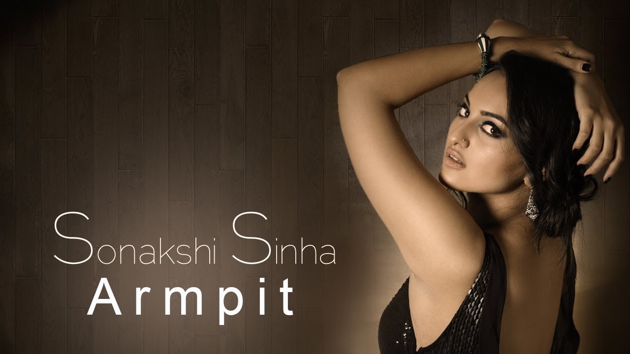 Sonakshi Sinha Armpit Youtube