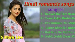 Hindi romantic song_90sromantic song _top 6 romantic songs :-mp3 songs 