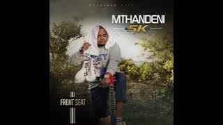 Mthandeni sk 2025 sebenza 24/7