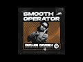 RICHIE ROZEX - Smooth Operator