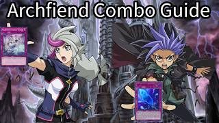 Summon ANY Fiend from Deck! Banish the Whole Field! Archfiend Combo Guide