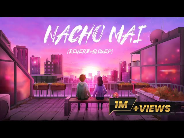 NACHO MAI CG NEW SONG LOFI | Reberb + slowed | Shashikant Manikpuri@rangdecreation class=