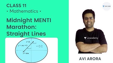 Class 11 | Midnight MENTI Marathon | Straight Lines | Math | Unacademy Class 11&12 | Avi Arora
