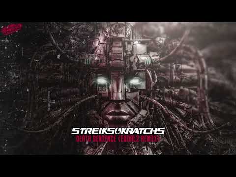 Streiks & Kratchs - Death Sentence (EQUAL2 Remix)
