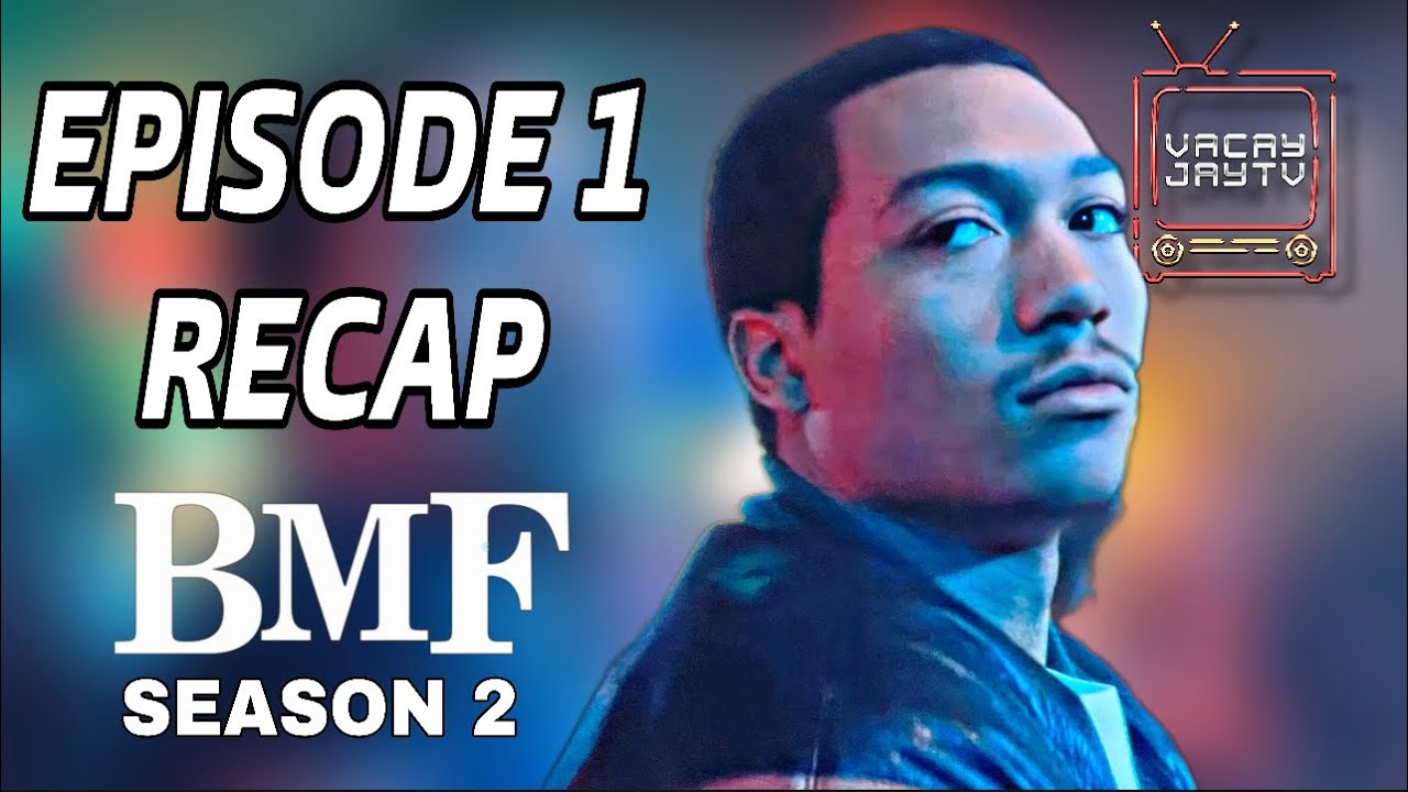 BMF SEASON 2 EPISODE 1 RECAP!! YouTube