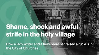 Shame, Shock and Awful Strife in the Holy Village
