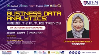 JBS Talk: Business Data Analytics - Present & Future Trends