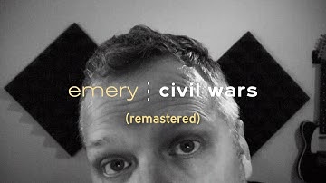 Emery   Civil Wars (Remastered) Official Music Video