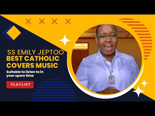 Sr Emily Jeptoo - Amazing Catholic Cover of Popular Music class=