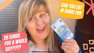 Can you eat in Rome for 20 Euros a Day | Rome, Italy Travel Tips | $20 Dollar Challenge