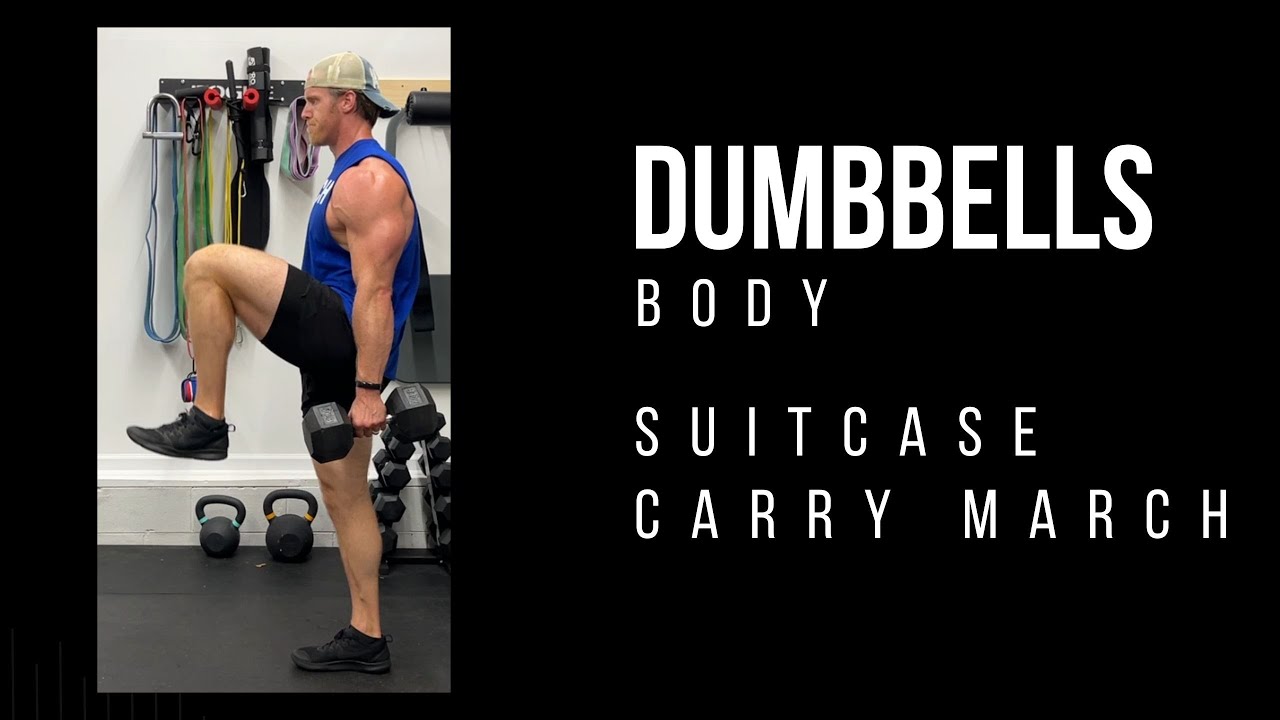 Dumbbell Suitcase Carry March YouTube