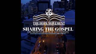 Street Preaching on North Avenue (07/31/2021)