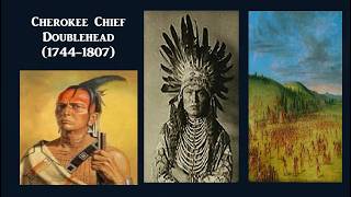 Cherokee Chief Doublehead 1744-1807