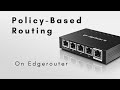 Policy-Based Routing Configuration on Edgerouter