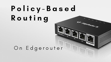 Policy-Based Routing Configuration on Edgerouter