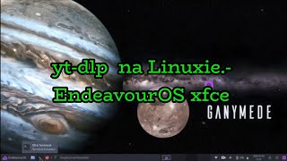 yt-dlp  na EndeavourOS w Klubie_drugiej_kawy ☕️🍀