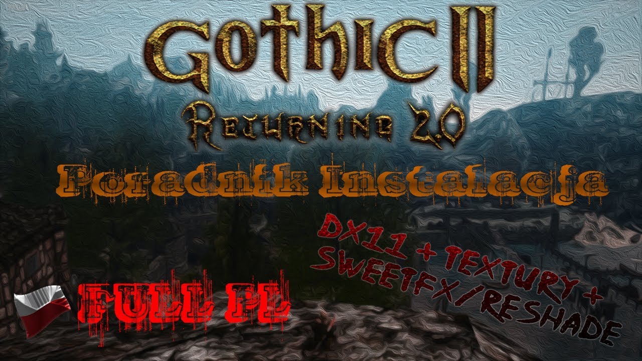 Gothic 2 returning 2