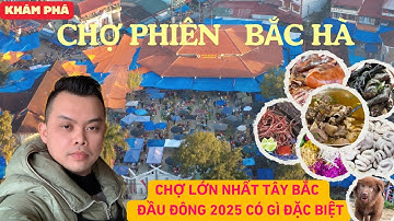 Khám Phá Chợ Phiên Bắc Hà Đầu Đông 2025 - Có Gì Đặc Biệt