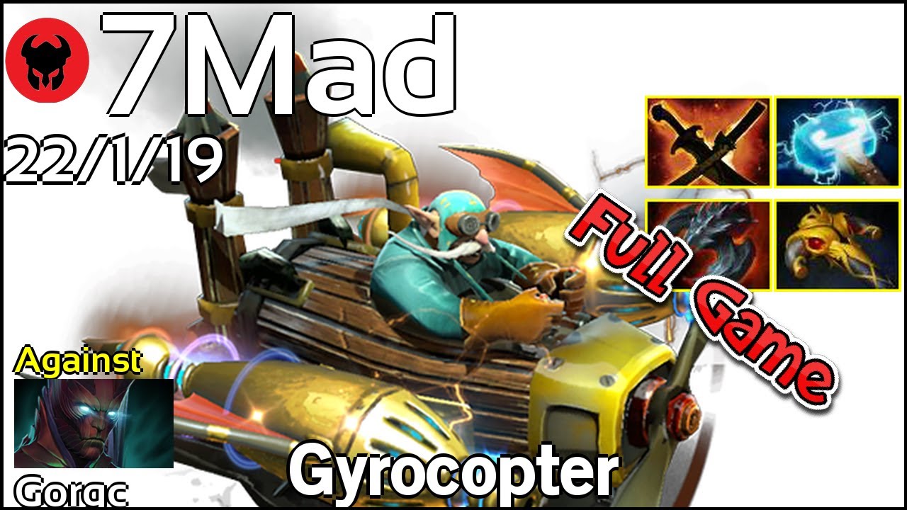 7Mad plays Gyrocopter!!! Dota 2 Full Game 7.20
