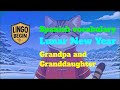 Spanish vocabulary|Lunar New Year|Grandpa and Granddaughter