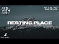 RESTING PLACE // PROPHETIC WORSHIP // 6 HOURS INSTRUMENTAL