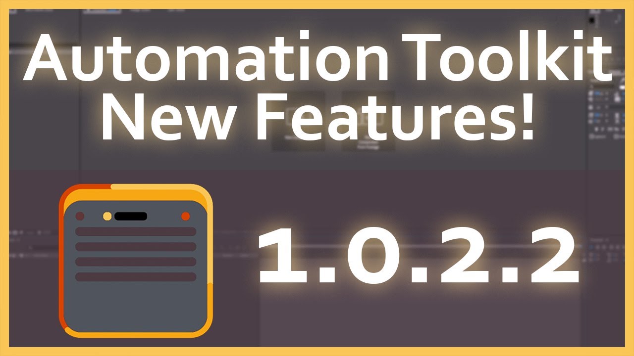Automation Toolkit for After Effects New Features Showcase v1.0.2.2
