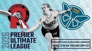 REUPLOAD PUL 2026: Indy Red vs. Milwaukee Monarchs 4/12/26