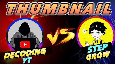 How To Make Thumbnail Like Step Grow and Decodingyt || #decodingyt #stepgrow