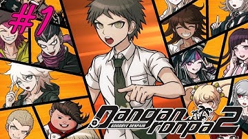 Danganronpa 2: Goodbye Despair | Part 1 (FULL GAMEPLAY)