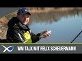 ***MATCH ANGELN TV*** WM Talk mit Felix Scheuermann