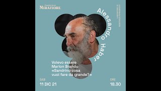 Alessandro Haber "Volevo essere Marlon Brando"