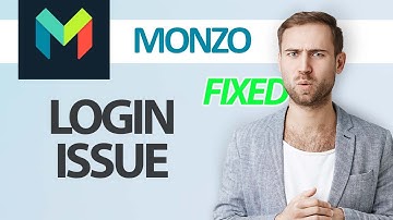 How To Login Issue On Monzo App | Step By Step