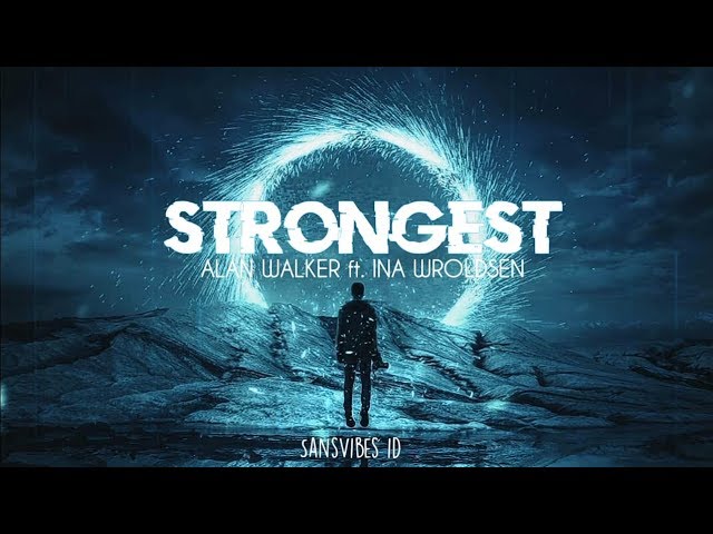 Ina Wroldsen - Strongest [Alan Walker Remix] with Lyric, By Amplify Sound