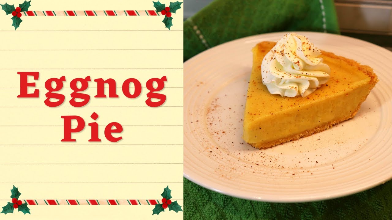 No-Bake Eggnog Pie | Perfect For The Holidays