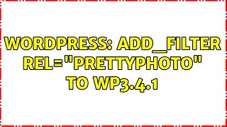 Wordpress: Add_filter rel=prettyphoto to WP3.4.1 (2 Solutions!!)
