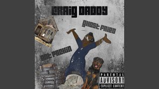 Craig Daddy (feat. Ant Packin)