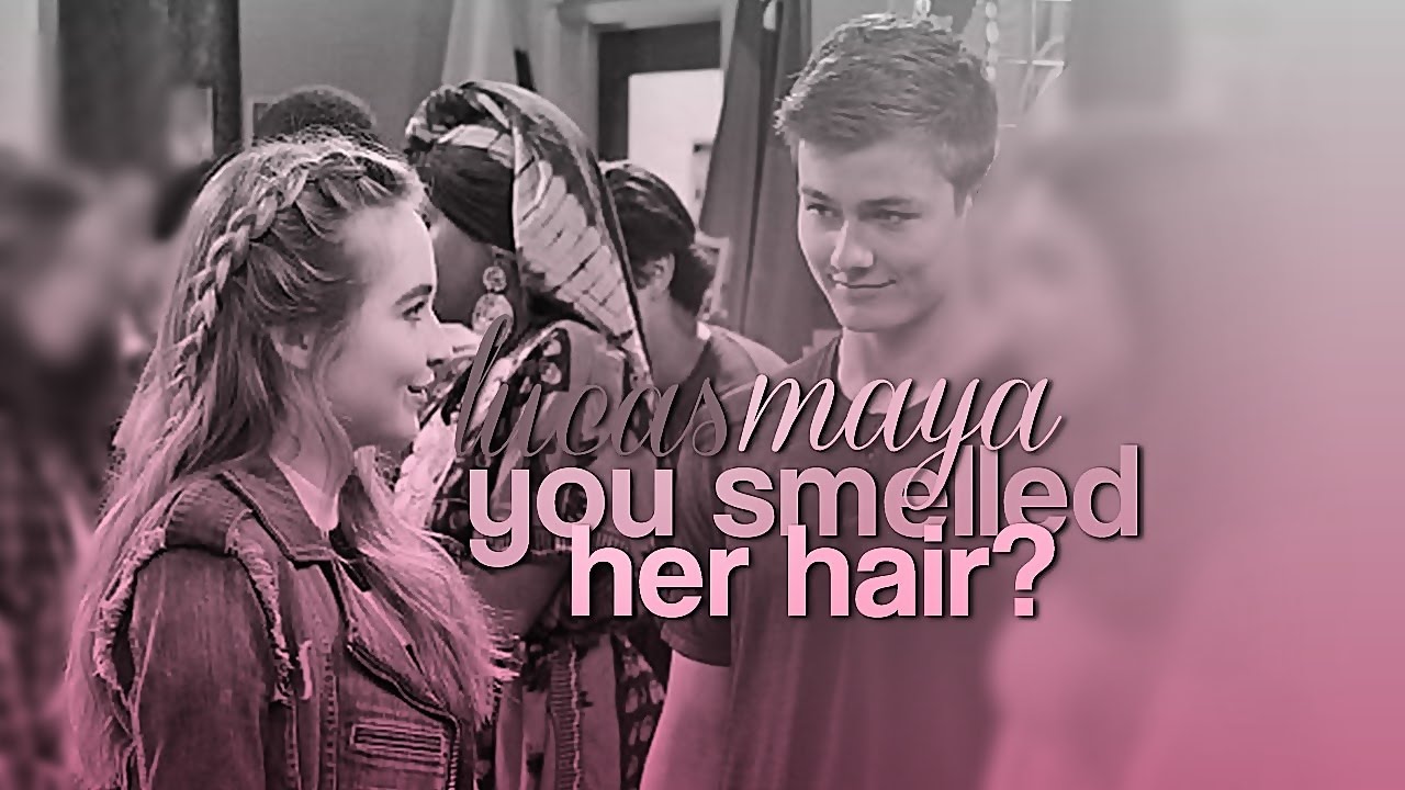 lucas and maya | you smelled her hair?!