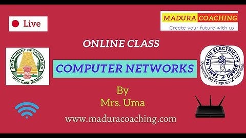 Computer Networks | TNEB TRB online class | Madura Coaching