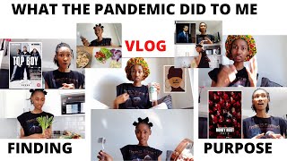 VLOG| What the pandemic did to me 😭| Finding My Purpose | Life After Education