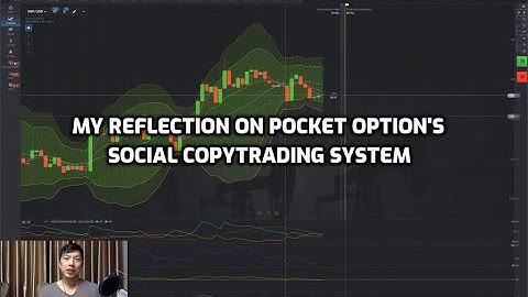 My Reflection of Pocket Option