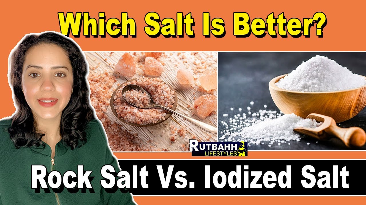 Rock Salt Vs. Iodized Salt YouTube